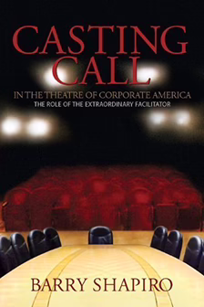 Casting Call : In The Theatre of Corporate America
